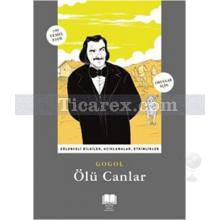 Ölü Canlar | Nikolay Vasilyeviç Gogol