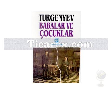 Babalar ve Çocuklar | Ivan Sergeyeviç Turgenyev - Resim 1