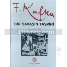 Bir Savaşın Tasviri | Franz Kafka