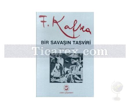 Bir Savaşın Tasviri | Franz Kafka - Resim 1