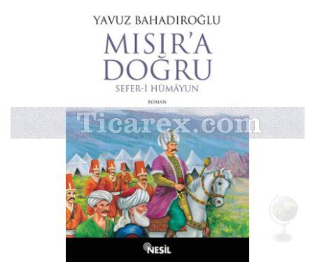 Mısır'a Doğru | Yavuz Bahadıroğlu - Resim 1
