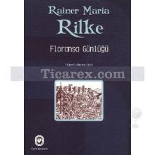 Floransa Günlüğü | Rainer Maria