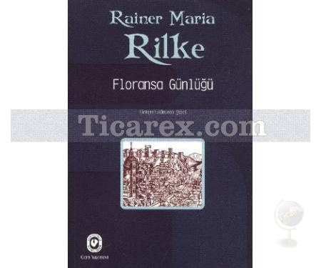 Floransa Günlüğü | Rainer Maria - Resim 1