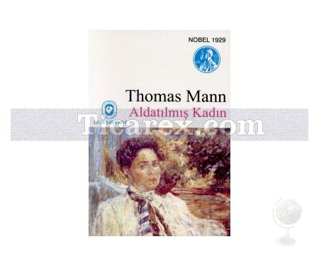 Aldatılmış Kadın | Thomas Mann - Resim 1