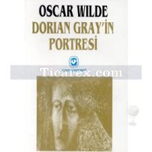 Dorian Gray'in Portresi | Oscar Wilde