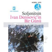 İvan Denisoviç'in Bir Günü | Aleksandr İsayeviç Soljenitsin