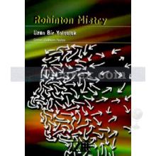 Uzun Bir Yolculuk | Rohinton Mistry