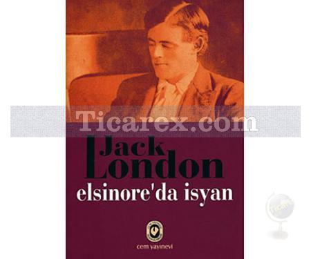 Elsinore'da İsyan | Jack London - Resim 1