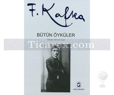 Franz Kafka Bütün Öyküler | (Ciltli) | Franz Kafka - Resim 1