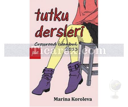 Tutku Dersleri | Marina Koroleva - Resim 1