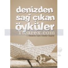 Denizden Sağ Çıkan Öyküler | Kolektif