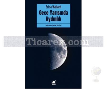 Gece Yarısında Aydınlık | Erica Wallach - Resim 1