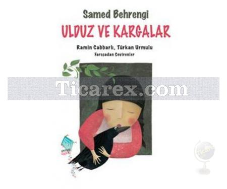 Ulduz ve Kargalar | Samed Behrengi - Resim 1