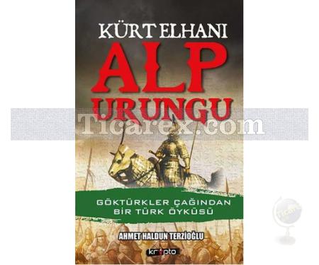 Kürt Elhanı Alp Urungu | Ahmet Haldun Terzioğlu - Resim 1