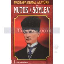 Nutuk (Söylev) | Mustafa Kemal Atatürk