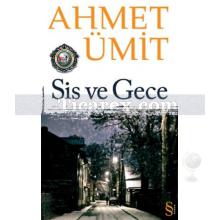 Sis ve Gece (Cep Boy) | Ahmet Ümit