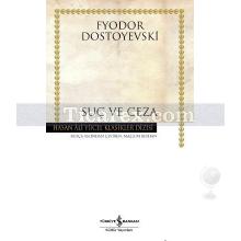 Suç ve Ceza | Fyodor Mihailoviç Dostoyevski