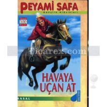 Havaya Uçan At | Peyami Safa