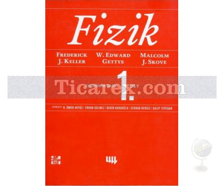 Fizik 1 | Frederick J. Keller, Malcolm J. Skove, W. Edward Gettys - Resim 1