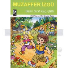 Bizim Sınıf Kıra Gitti | Muzaffer İzgü