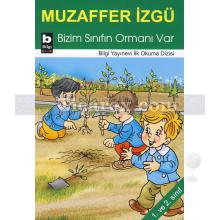 Bizim Sınıfın Ormanı Var | Muzaffer İzgü