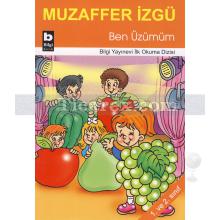 Ben Üzümüm | Muzaffer İzgü