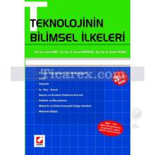 Teknolojinin Bilimsel İlkeleri | İsmail Sarı, Kenan Büyüktaş , Şevket Yılmaz