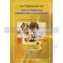 Sınıf Öğretmenleri İçin - Fen Teknoloji Laboratuar Uygulamaları 1 (4. Sınıf) | Kolektif