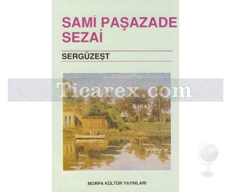 Sergüzeşt | Sami Paşazade Sezai - Resim 1