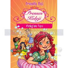 Prenses Koleji 1 - Vicky'nin Tacı | Prunella Bat