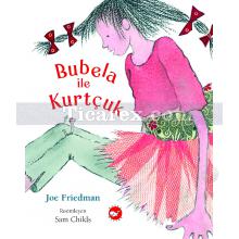 Bubela ile Kurtçuk | Joe Friedman