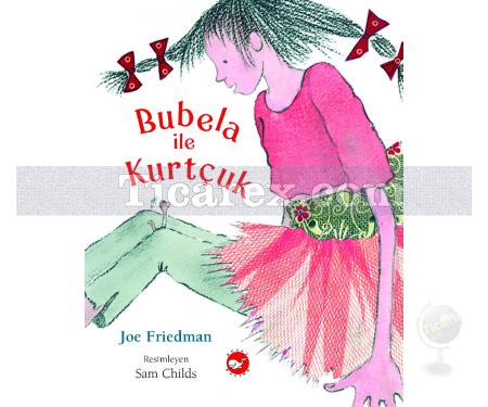 Bubela ile Kurtçuk | Joe Friedman - Resim 1