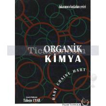 Organik Kimya (Dokuzuncu Baskıdan Çeviri) | Hart Craine Hart