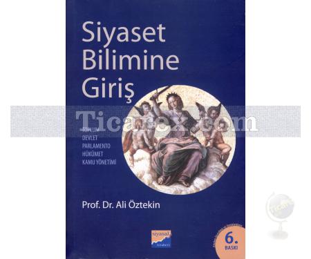 Siyaset Bilimine Giriş | Toplum, Devlet, Parlamento, Hükümet, Kamu Yönetimi | Ali Öztekin - Resim 1