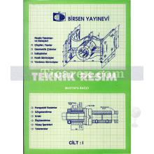 Teknik Resim Cilt 1 | Mustafa Bağcı