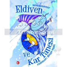 Eldiven ve Kar Tanesi | Banu Bozdemir