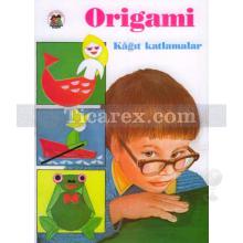 Origami | Kağıt Katlamalar | Anonim