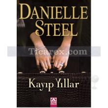 Kayıp Yıllar | Danielle Steel
