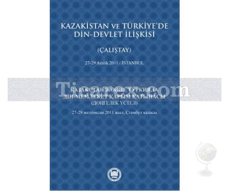 Kazakistan ve Türkiye'de Din - Devlet İlişkisi | Kolektif - Resim 1