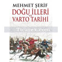 Doğu İlleri ve Varto Tarihi | M. Şerif Fırat