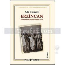 Erzincan | Erzincan Valisi'nin Kürt Raporu 1931 | Ali Kemali
