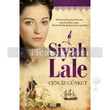 Siyah Lale | Cengiz Günkut