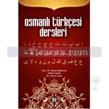 Osmanlı Türkçesi Dersleri | Hasan Babacan, Orhan Sakin, Servet Avşar
