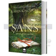 Şans | Karen Kingsbury