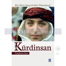 Kürdinsan | Bir Kürt Sosyolojisi Denemesi | Vahdettin İnce