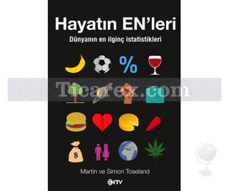 Hayatın En'leri | Dünyanın En İlginç İstatistikleri | Martin ve Simon Toseland - Resim 1