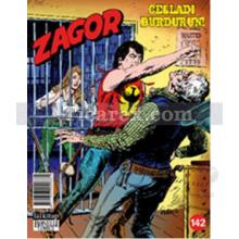 Zagor Sayı: 142 | Celladı Durdurun! | Moreno Burattini