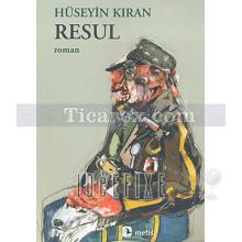 Resul | Hüseyin Kıran