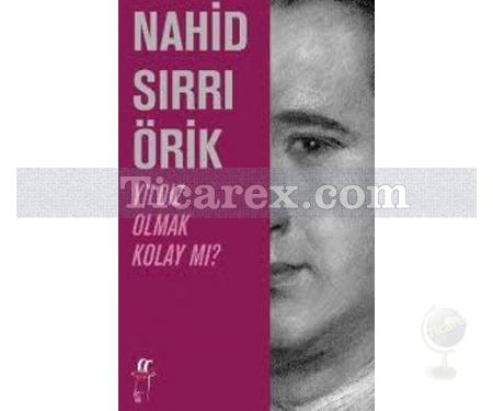 Yıldız Olmak Kolay Mı? | Nahid Sırrı Örik - Resim 1