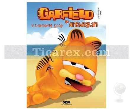 Garfield ile Arkadaşları 9 - Cehennem Sıcağı | Jim Davis - Resim 1